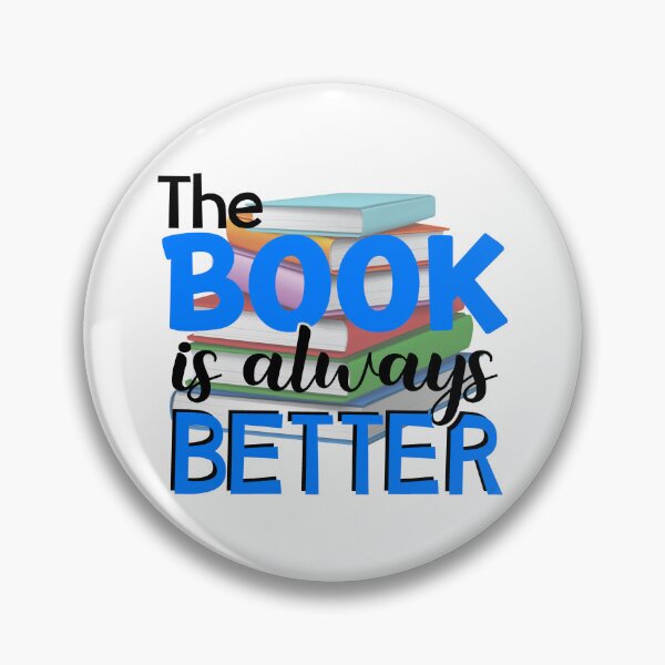 Item preview, The Book is Always Better designed and sold by ryanmichele.