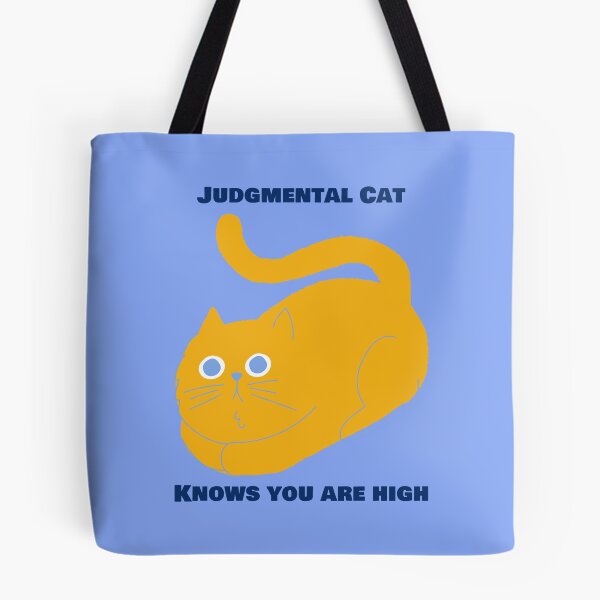 Item preview, Judgmental Cat Knows You Are High Funny Cat Loaf designed and sold by IronicBGear.