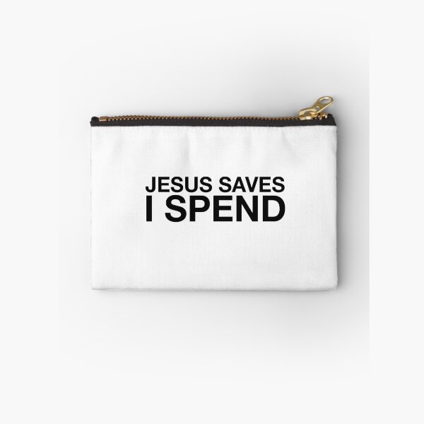 Item preview, JESUS SAVES I SPEND designed and sold by alyvran.