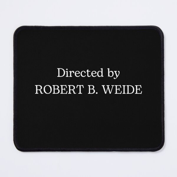 Item preview, Directed by ROBERT B. WEIDE  designed and sold by MixShop10.