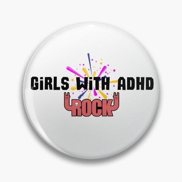 Item preview, ADHD - Girls with ADHD Rock - Option 1 designed and sold by TheBerriesADHD.
