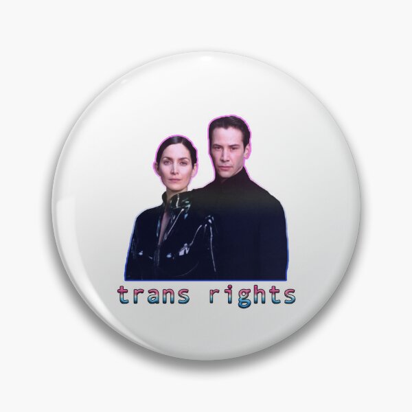 Item preview, The Matrix Trans Rights designed and sold by anniejo99.
