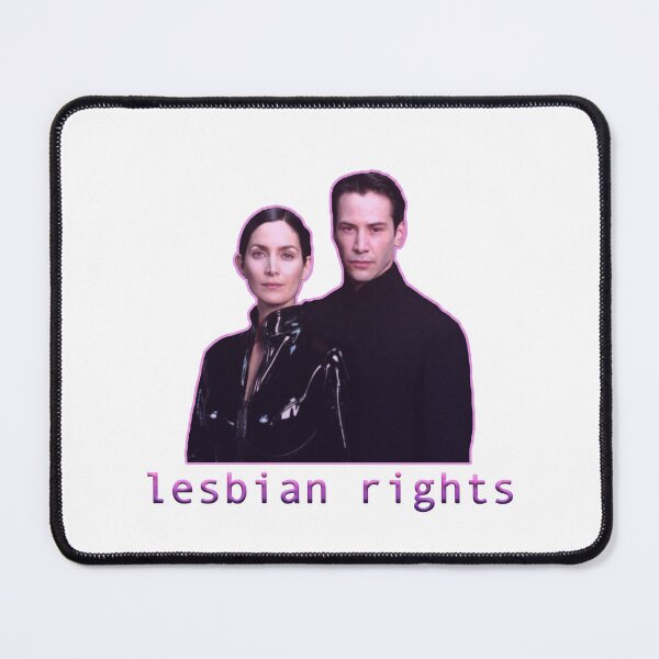 Item preview, The Matrix Lesbian Rights designed and sold by anniejo99.