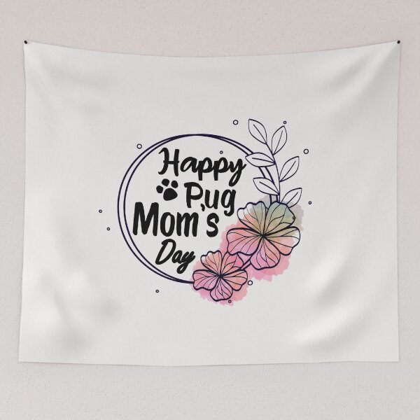 Item preview, Happy Pug Mom's Day designed and sold by Pugstuff.