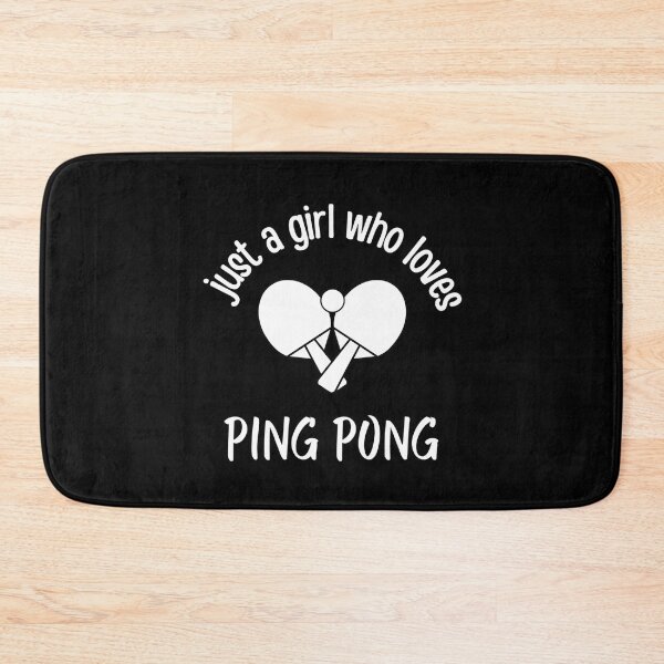 Item preview, Just a Girl Who Loves Ping Pong designed and sold by Peter Stawicki.