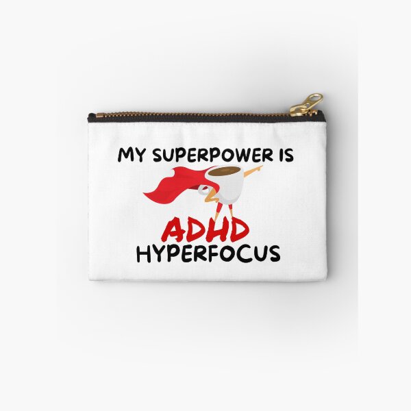 Item preview, ADHD - My Superpower is ADHD Hyperfocus - Option 3 designed and sold by TheBerriesADHD.