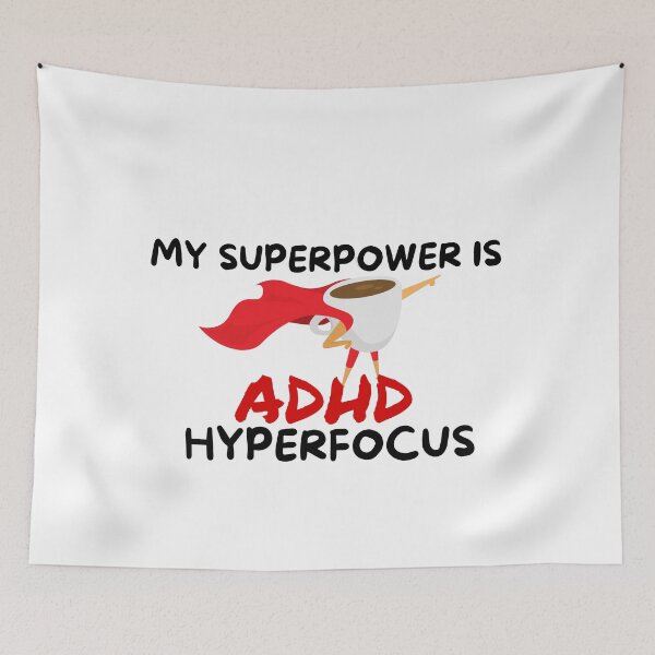 Item preview, ADHD - My Superpower is ADHD Hyperfocus - Option 3 designed and sold by TheBerriesADHD.