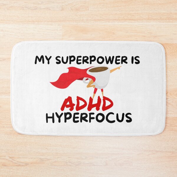 Item preview, ADHD - My Superpower is ADHD Hyperfocus - Option 3 designed and sold by TheBerriesADHD.