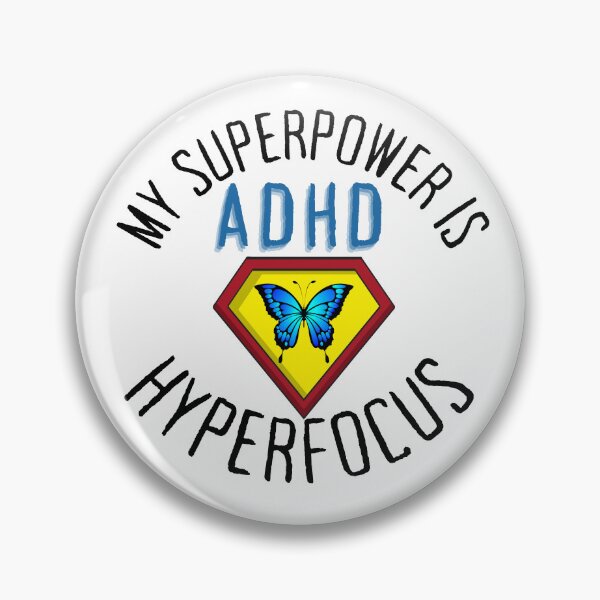 Item preview, ADHD - My Superpower is ADHD Hyperfocus - Option 4 designed and sold by TheBerriesADHD.