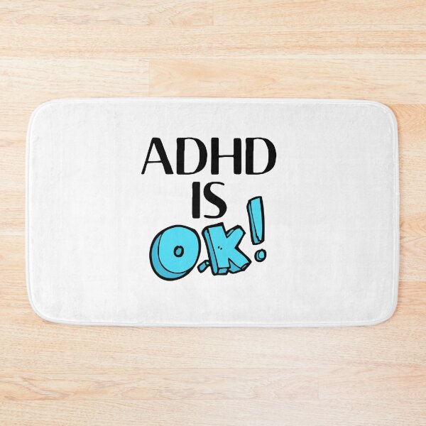 Item preview, ADHD - ADHD is OK! - Option 1 designed and sold by TheBerriesADHD.