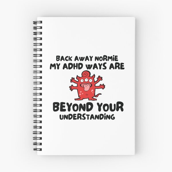 Item preview, ADHD - Back Away Normie, My ADHD Ways are Beyond your Understanding - Option 2 designed and sold by TheBerriesADHD.