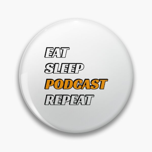 Artikelvorschau, Eat Sleep Podcast-Wiederholung entworfen und verkauft von Inspirationmotivation.