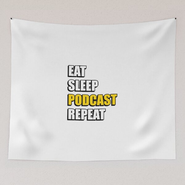 Item preview, Eat Sleep Podcast Repeat  designed and sold by Inspirationmotivation.