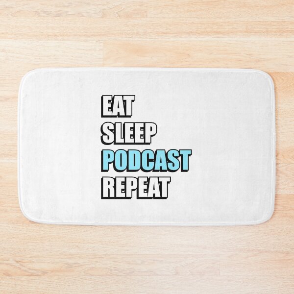 Artikelvorschau, Eat Sleep Podcast-Wiederholung entworfen und verkauft von Inspirationmotivation.