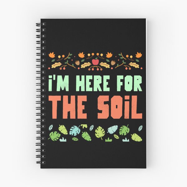 Item preview, I'm here for the Soil designed and sold by Soy-el-Soil.
