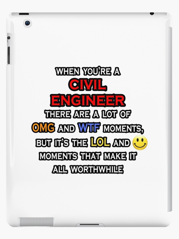 Funny Civil Engineer Omg Wtf Lol Ipad Case Skin By Tkup22 Redbubble