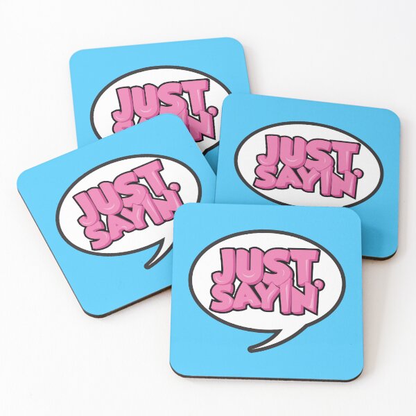 Item preview, Just Sayin' designed and sold by Steven Coman.