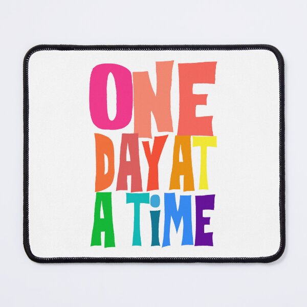 Item preview, One Day At a Time designed and sold by mollsdesignss.