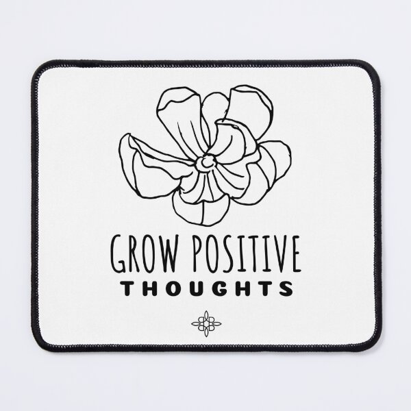 Item preview, Grow Positive Thoughts designed and sold by SwordsAndCharms.