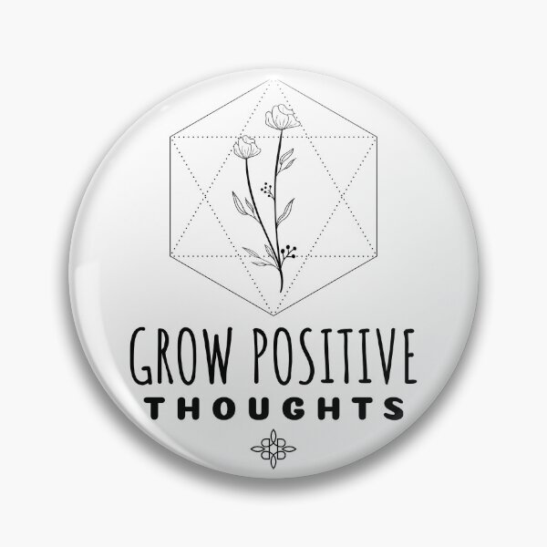 Item preview, Grow Positive Thoughts designed and sold by SwordsAndCharms.