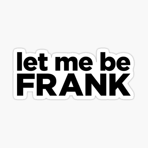 Let Me Be Sticker