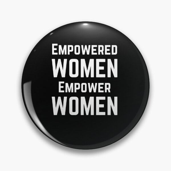 Artikelvorschau, Empowered Women Empower Women entworfen und verkauft von Peter Stawicki.