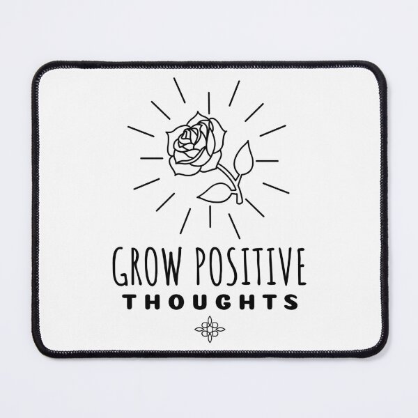 Item preview, Grow Positive Thoughts designed and sold by SwordsAndCharms.
