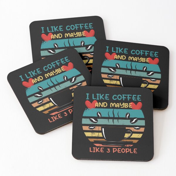 Item preview, Funny I Like Coffee And Maybe Like 3 People,Cool Coffee Lovers Quote ,Retro Vintage Sunset Distressed Coffee Design designed and sold by pedrored369.