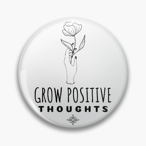 Item preview, Grow Positive Thoughts designed and sold by SwordsAndCharms.