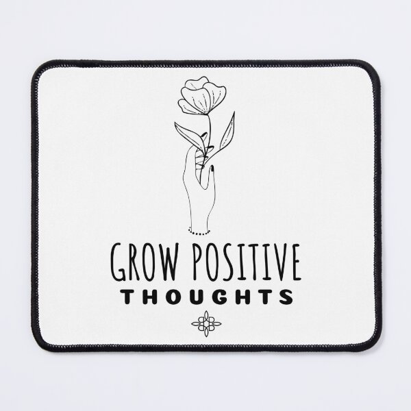 Item preview, Grow Positive Thoughts designed and sold by SwordsAndCharms.