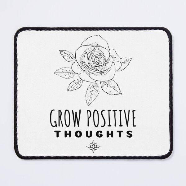 Item preview, Grow Positive Thoughts designed and sold by SwordsAndCharms.