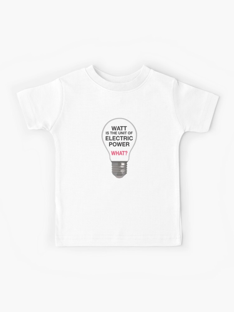 Electricity Like Watt T-Shirt