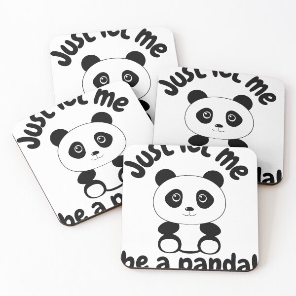 Item preview, Just let me be a Panda! designed and sold by speakupandshine.