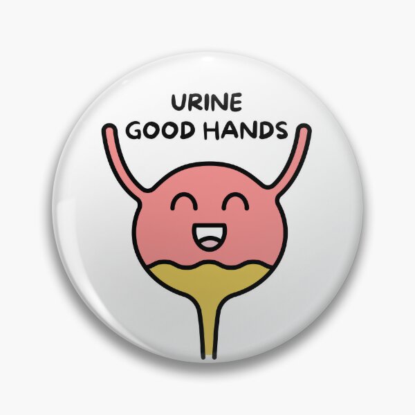 Urine Good Hands! Pin for Sale by CozyMcGee
