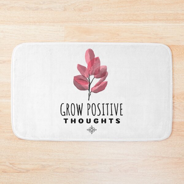 Item preview, Grow Positive Thoughts designed and sold by SwordsAndCharms.