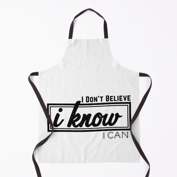Item preview, I DONT BELEIVE I KNOW I CAN designed and sold by GAADesignz.