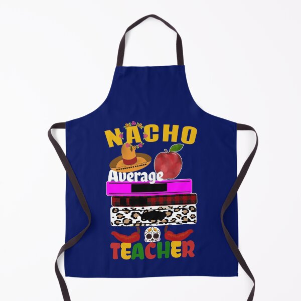 Item preview, Nacho Average Teacher Funny Cinco De Mayo Cute Teacher Appreciation designed and sold by SharpThreadZ.