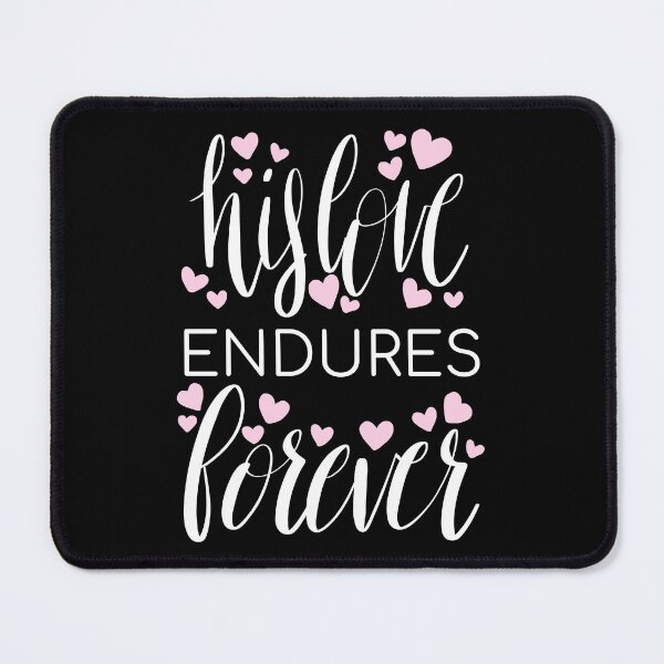 Item preview, His love endures forever designed and sold by King-of-my-art.