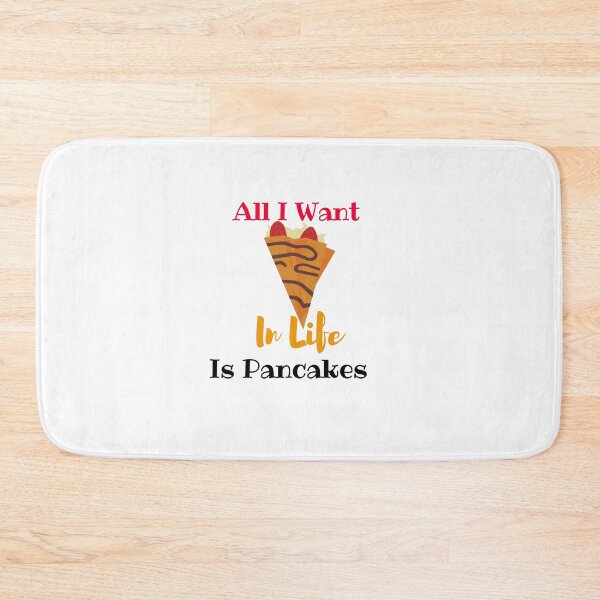 Item preview, All I Want In Life Is Pancakes, funny pancakes for mom, dad, sister, brother, friend designed and sold by yassminishop.