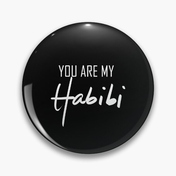 Item preview, You are my habibi designed and sold by InmyOwnwords.