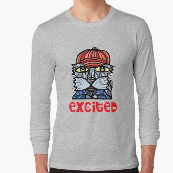 Excited Long Sleeve T-Shirt