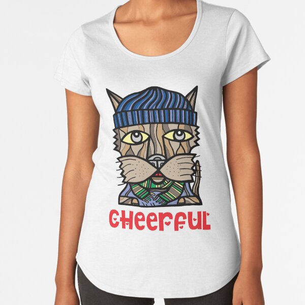 Cheerful Premium Scoop T-Shirt