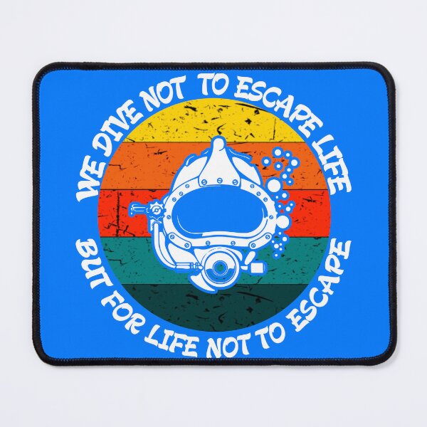 Item preview, We Dive Not To Escape Life But For Life Not To Escape Vintage designed and sold by RimiDesign.