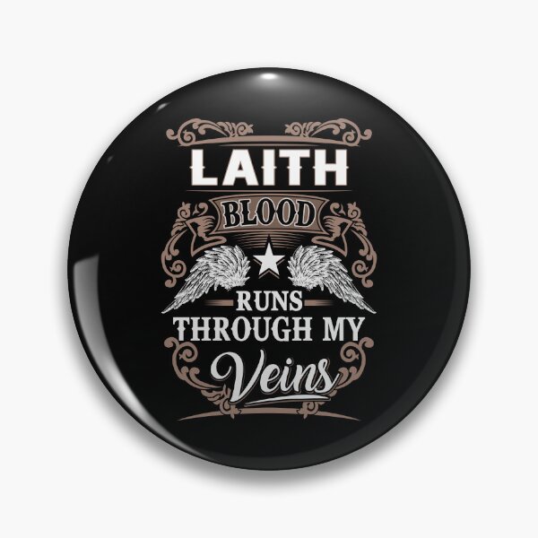 Item preview, Laith Name T Shirt - Laith Blood Runs Through My Veins Gift Item Tee designed and sold by lanawalton.