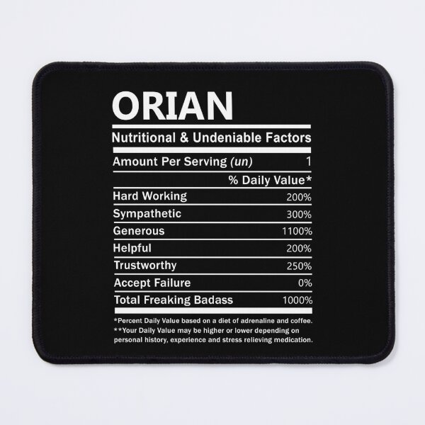 Item preview, Orian Name T Shirt - Orian Nutritional And Undeniable Factors Gift Item Tee designed and sold by celiagomez456.