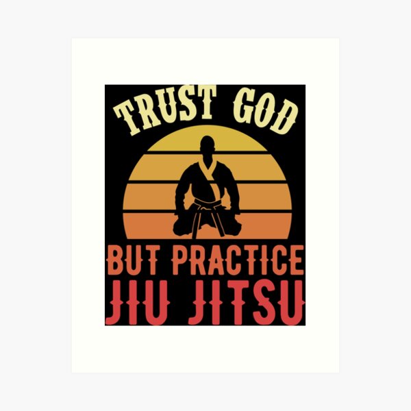 Item preview, Trust God But Practice Jiu Jitsu Funny Christian BJJ designed and sold by JeremyxLee.