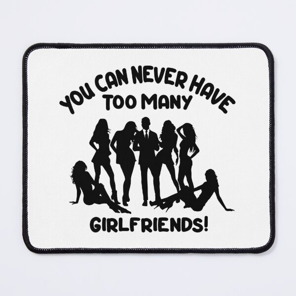 Item preview, Swinger Lifestyle Design You can never have too many girlfriends! designed and sold by swingersshop.