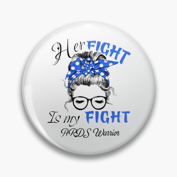Item preview, ARDS Awareness - Her Fight is my Fight - Support ARDS Gifts designed and sold by Aaron309.