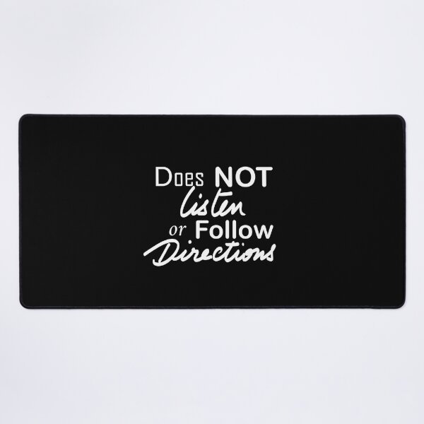 Item preview, Does not listen or follow directions designed and sold by InmyOwnwords.