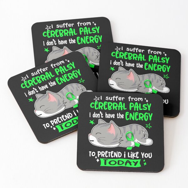 Item preview, Cerebral Palsy Awareness, I Suffer From Cerebral Palsy i don't have the ENERGY to Pretend i like you Today designed and sold by Tammyilaria.